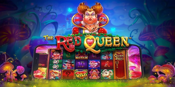 Strategi Memenangkan Jackpot Slot The Red Queen