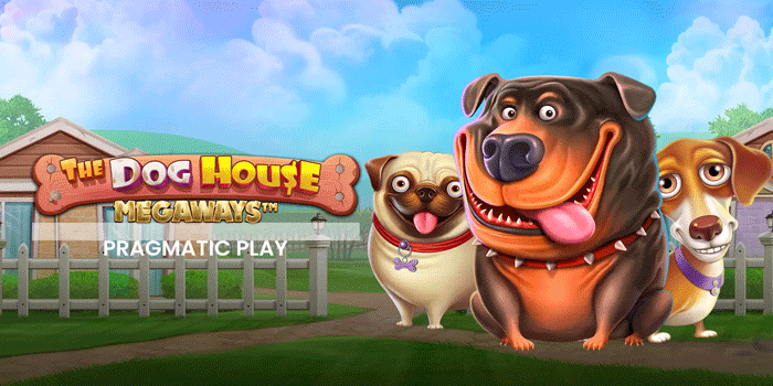 The Dog House Megaways Slot Menawarkan Banyak Cara Menang Besar