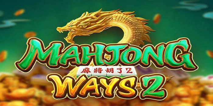 Panduan Mendapatkan Jackpot Besar Slot Mahjong Ways 2 Terpercaya